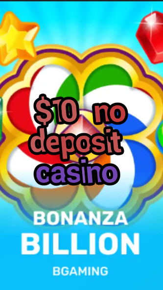 $10 no deposit casino-trdjkmsxjksdss.com